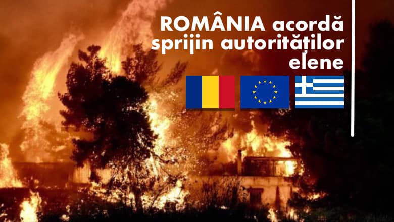 Statul român, pregătit în a acorda  sprijin autorităților din Grecia